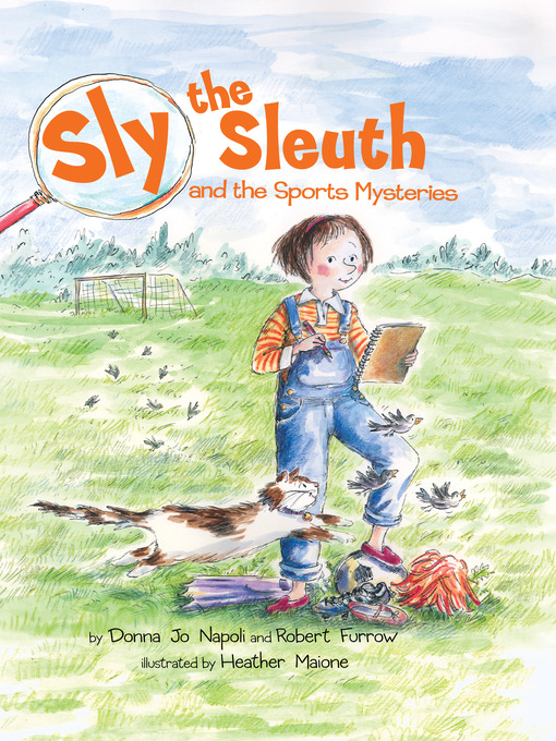 Title details for Sly the Sleuth and the Sports Mysteries by Donna Jo Napoli - Available